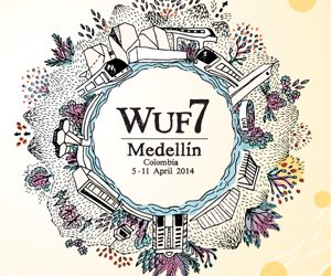 7e Forum Urbain Mondial, Medellin, avril 2014